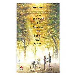 Người Là Tháng Tư Của Thế Gian