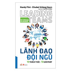 Lãnh Đạo Đội Ngũ 10 Thách Thức 10 Giải Pháp
