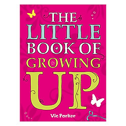 Little Book Of Growing Up