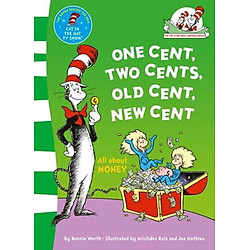 One Cent, Two Cents: All About Money