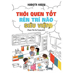 Thói Quen Tốt Rèn Luyện Trí Não Siêu Việt (Tái Bản 2018) ( tặng kèm Bookmark tuyệt đẹp )<