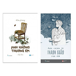 Combo Truyện Ngắn, Tản Văn Đặc Sắc Bán Chạy: Anh Chính Là Thanh Xuân Của Em + Đơn Phương