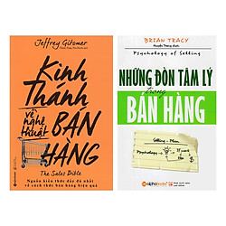 Combo Kỹ Năng Bán Hàng: Kinh Thánh Về Nghệ Thuật Bán Hàng + Những Đòn Tâm Lý Trong Bán Hà
