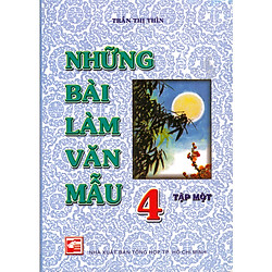 Những Bài Làm Văn Mẫu Lớp 4 Tập 1