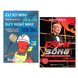 Combo Kĩ Năng Tư Duy Trở Thành Những Con Người Phi Thường:Cư Xử Như Đàn Bà, Suy Nghĩ Như