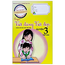 Luyện Viết Đúng, Viết Đẹp 3 – Tập 2