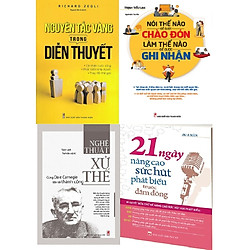 Combo Nguyên Tắc Vàng Trong Diễn Thuyết + Nói thế nào để được chào đón, làm thế nào để đư