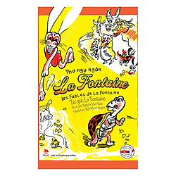 Thơ Ngụ Ngôn La Fontaine – Les Fables De La Fontaine (Song Ngữ Việt – Pháp)