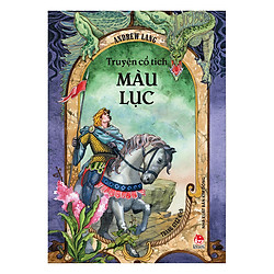 Truyện Cổ Tích Màu Lục