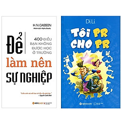 Combo Sách : Để Làm Nên Sự Nghiệp + Tôi PR Cho PR
