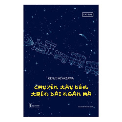 Chuyến Tàu Đêm Trên Dải Ngân Hà