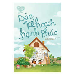 Quà Tặng Trái Tim – Bản Kế Hoạch Hạnh Phúc