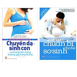 Combo Thai Giáo Khoa Học : Cẩm  Nang Chăm Sóc Bà Mẹ Mang Thai CHUYỂN DẠ – SINH CON Và Nhữ
