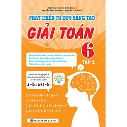 PHÁT TRIỂN TƯ DUY SÁNG TẠO GIẢI TOÁN 6 TẬP 2