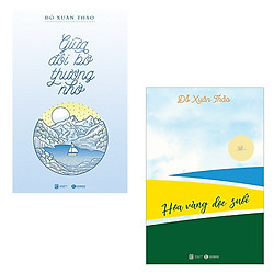 Bộ 2 cuốn tản văn của Đỗ Xuân Thảo: Giữa Đôi Bờ Thương Nhớ – Hoa Vàng Dọc Bờ Suối