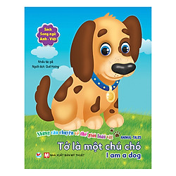 Tớ Là Một Chú Chó – Song Ngữ Anh – Việt