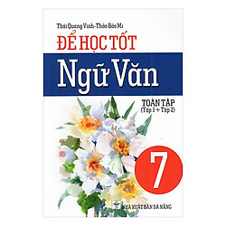 Để Học Tốt Ngữ Văn Lớp 7 (Toàn Tập 1 + Tập 2)