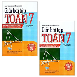 Combo Giải Bài Tập Toán 7: Tập 1 Và 2 (Bộ 2 Tập)