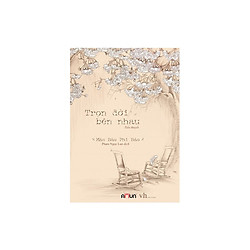 Trọn Đời Bên Nhau – Tái Bản 2015