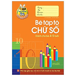 Tủ Sách Cho Bé Vào Lớp 1 – Bé Tập Tô Chữ Số – Dành Cho Bé 4-5 Tuổi