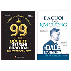 Combo Sách Kĩ Năng Sống Hot:  99 Điều Đúc Rút Từ Trí Tuệ Nhân Loại Người Trẻ Cần Biết +