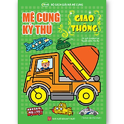 Bộ Giải Mã Mê Cung- Mê Cung Kỳ Thú: Giao Thông