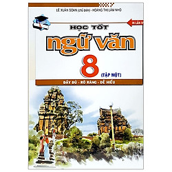 Học Tốt Ngữ Văn 8 – Tập 1