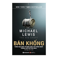 Bán Khống – The Big Short (Tặng Kèm Notebook tự thiết kế)