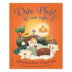 Đức Phật Kể Con Nghe – Tập 1