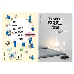 Combo Sống Đơn Giản Của Người Nhật : Lối Sống Tối Giản Của Người Nhật + Dọn Nhà, Dọn Cửa, Gột Rửa Trái Tim