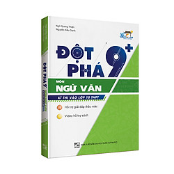 Đột phá 9+ kì thi vào 10 THPT môn Ngữ văn