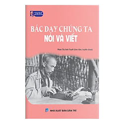 Bác Dạy Chúng Ta Nói Và Viết