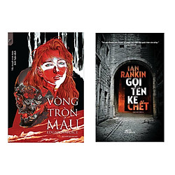 Combo Trinh Thám Đặc Sắc: Vòng Tròn Máu + Gọi Tên Kẻ Chết (Bộ 2 Cuốn Tiểu Thuyết Châu Âu