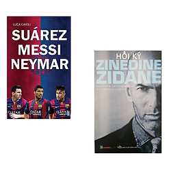 Combo Hồi kí Zinedine Zidane;  Bộ ba Suarez-Messi-Neymar
