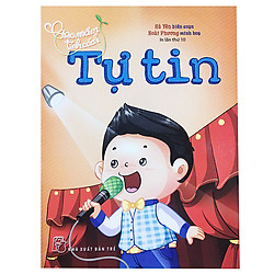Gieo Mầm Tính Cách – Tự Tin