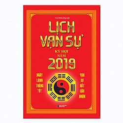 Lịch Vạn Sự Kỷ Hợi 2019