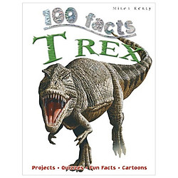 T Rex (100 Facts)