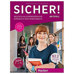 Kurs- und Arbeitsbuch B2.2, Lektion 7-12 mit MP3-CD zum Arbeitsbuch