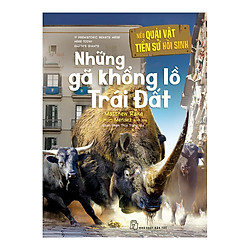 Nếu Quái Vật Tiền Sử Hồi Sinh – Những Gã Khổng Lồ Trái Đất