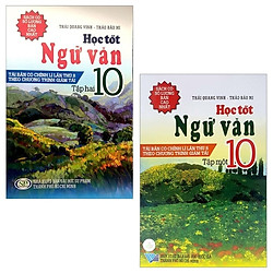 Combo Học Tốt Ngữ Văn 10: Tập 1 Và 2 (Bộ 2 Tập)