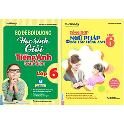 Bộ Sách Học Tốt Tiếng Anh Lớp 6 ( Tổng Hợp Ngữ Pháp và Bài Tập Tiếng Anh Lớp 6 + Bộ Đề Bồ