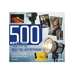 500 Lighting Hints.Tips.and Techniques