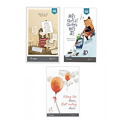 Combo 3 Cuốn Kỹ Năng Sống Đẹp: Nâng Lên Được, Đặt Xuống Được + Mệt Quá À? Quẳng Hết Đi! +