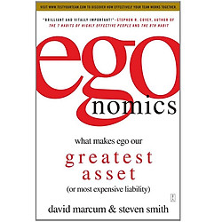Economics: What Makes Ego Our Greatest Asset (or Most Expensive Liability)