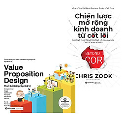 Combo Xây Dựng Mô Hình Kinh Doanh: Value Proposition Design- Thiết Kế Giải Pháp Giá Trị +