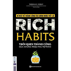 Rich Habits – Thói quen triệu phú tự thân ( tặng bookmark)