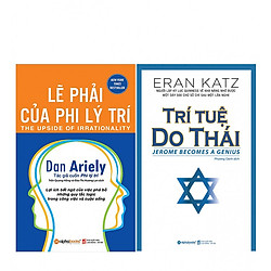 Combo  Lẽ Phải Của Phi Lý Trí (Tái Bản 2018) +  Trí Tuệ Do Thái (Tái Bản 2018)