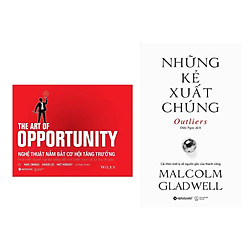 Combo Sách Kĩ Năng Kinh Doanh: Nghệ thuật nắm bắt cơ hội tăng trưởng + Những kẻ xuất chún