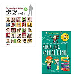 Bộ 2 cuốn sách cho trẻ về những vĩ nhân truyền cảm hứng: Khoa Học Và Phát Minh – Văn Hóa