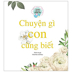 Chuyện Gì Con Cũng Biết